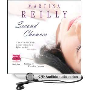  Second Chances (Audible Audio Edition) Martina Reilly 