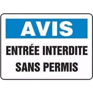  AVIS ENTR?E INTERDITE SANS PERMIS (FRENCH) Sign   10 x 14 