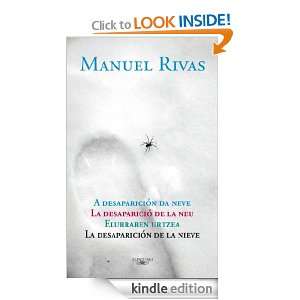 La desaparición de la nieve (Galician Edition): Rivas Manuel:  