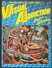 VISUAL ADDICTION THE ART OF ROBT. WILLIAMS Deluxe HC