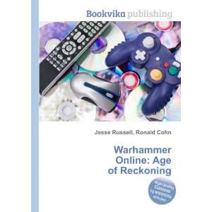   Warhammer Online Age of Reckoning Ronald Cohn Jesse Russell Books