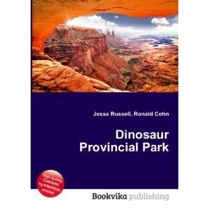  Dinosaur Provincial Park Ronald Cohn Jesse Russell Books