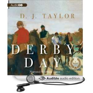   Day A Novel (Audible Audio Edition) D. J. Taylor, Simon Vance Books
