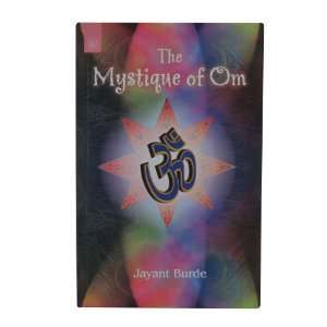  the mystique of om: jayant Burde: Books