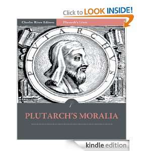 Plutarchs Morals (Moralia): All Volumes [Illustrated]: Plutarch 