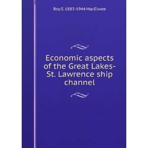  Economic aspects of the Great Lakes St. Lawrence ship 