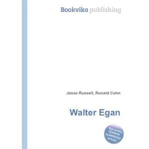  Walter Egan Ronald Cohn Jesse Russell Books