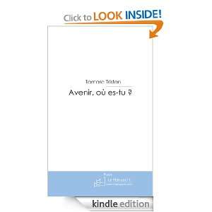 Avenir, où es tu? (French Edition) Tamara Tristan  