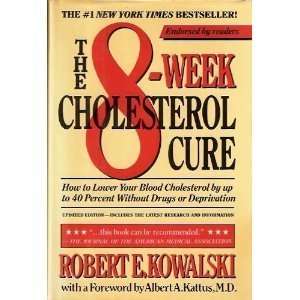 com The 8 Week Cholesterol Cure How to Lower Your Blood Cholesterol 