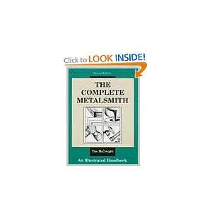    Complete Metalsmith  An Illustrated Handbook TIM MCCREIGHT Books