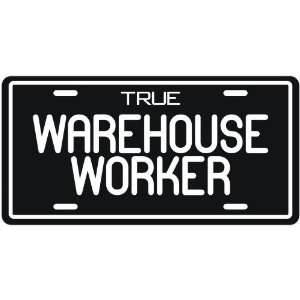  New  True Warehouse Worker  License Plate Occupations 