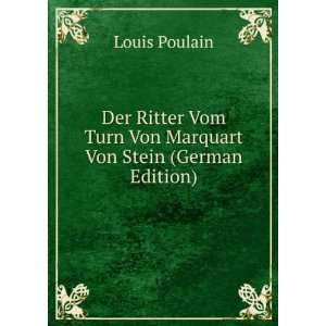  Der Ritter Vom Turn Von Marquart Von Stein (German Edition 