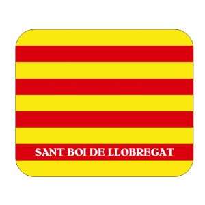  (Catalonia), Sant Boi de Llobregat Mouse Pad: Everything Else