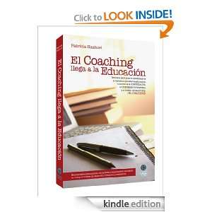 El Coaching llega a la Educación (Spanish Edition) Patricia Hashuel 