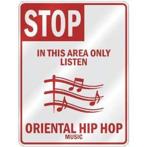   ONLY LISTEN ORIENTAL HIP HOP  PARKING SIGN MUSIC