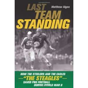  Last Team Standing: How the Pittsburgh Steelers and 