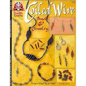  Coiled Wire Beads & Jewelry Book Arts, Crafts & Sewing