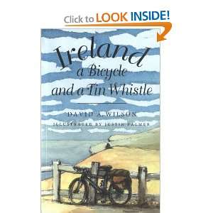   Bicycle, and a Tin Whistle [Paperback] David A. Wilson Books