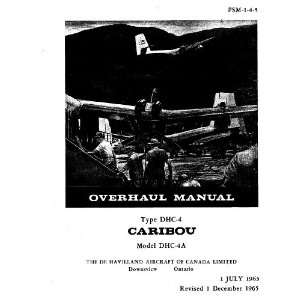  De Havilland DHC 4 Caribou Aircraft Overhaul Manual: De Havilland 