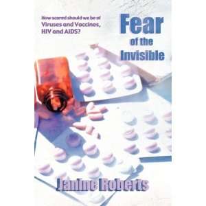  Fear of the Invisible [Paperback] Janine Roberts Books
