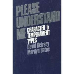   Character & Temperament Types David; Bates, Marilyn Keirsey Books