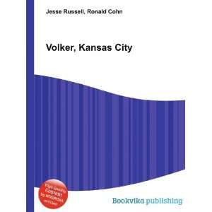  Volker, Kansas City Ronald Cohn Jesse Russell Books