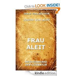 Frau Aleit (Kommentierte Gold Collection) (German Edition) Joseph von 