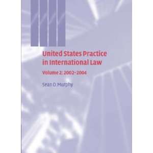 United States Practice in International Law: Volume 2 