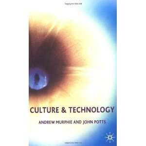  Culture and Technology [Paperback] Andrew Murphie Books