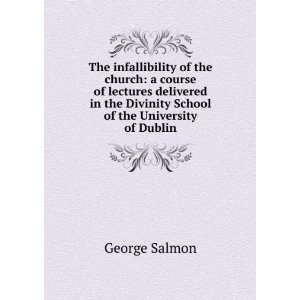   the Divinity School of the University of Dublin George Salmon Books