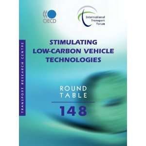  ITF Round Tables Stimulating Low Carbon Vehicle 