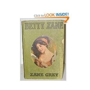  - 128175083_amazoncom-betty-zane-zane-grey-louis-f-grant-books