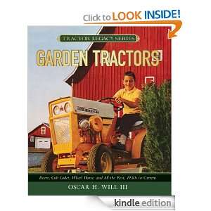 Garden Tractors Deere, Cub Cadet, Wheel Horse, and All the Rest 