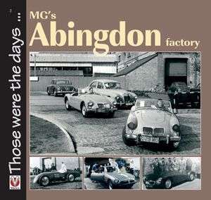 MGs Abingdon Factory MGA MGB MGC TC TD TF P J BOOK  