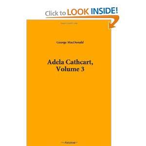  Adela Cathcart, Volume 3 (9781444445305) George Books