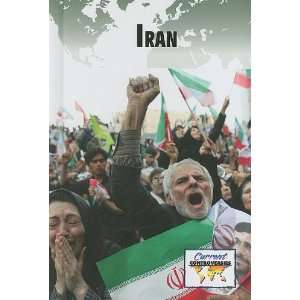  Iran (Current Controversies) (9780737751819) Gale Editor 