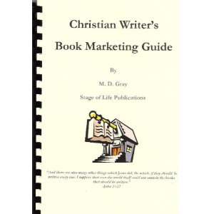  Christian Writers Book Marketing Guide (9780974035000 