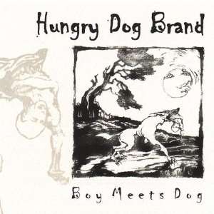 Boy Meets Dog Hungry Dog Brand Music
