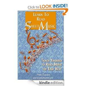 Learn to Read Sheet Music: Ann Tucker:  Kindle Store