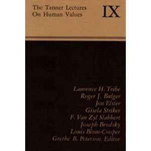  Tanner Lectures (Vol 9) (Tanner Lectures on Human Values 
