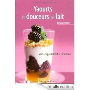Yaourts et douceurs de lait (Le petit livre) (French Edition 