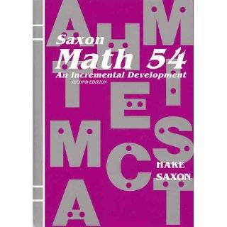 Saxon Math 65: An Incremental Development Complete Student Edition 