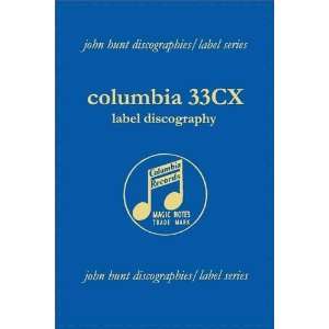  Columbia 33CX Label Discography. [2004]. (9781901395174 