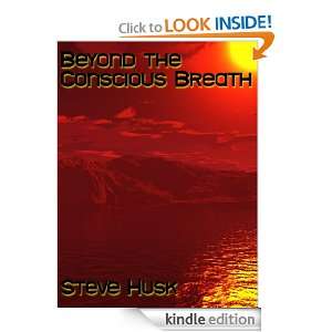 Beyond the Conscious Breath (Trorgan   Renndigan War) Steve Husk 