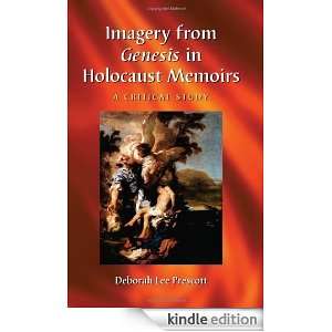 Imagery from Genesis in Holocaust Memoirs: A Critical Study: Deborah 
