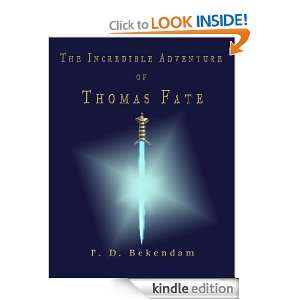 The Incredible Adventure of Thomas Fate (The Thomas Fate Chronicles 