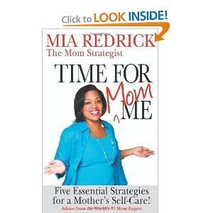  Time for mom Me 5 Essential Strategies for A Mothers Self 