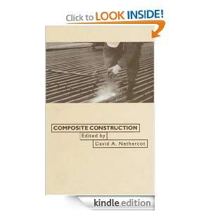 Composite Construction David A.Nethercot, David Nethercot  