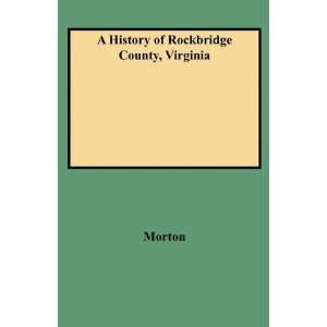  A History of Rockbridge County, Virginia [Paperback 