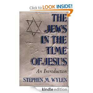 The Jews in the Time of Jesus An Introduction Stephen Wylen  